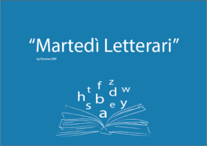 Martedì Letterari by Domina ODV